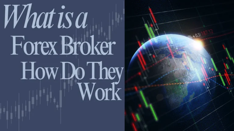 What is a Forex Broker